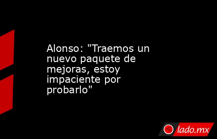 Alonso: 