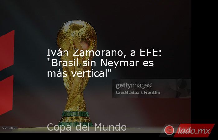 Iván Zamorano, a EFE: 