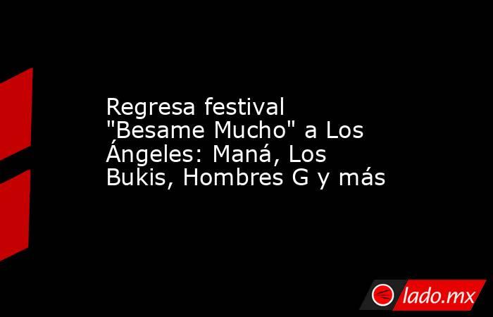 Regresa festival 