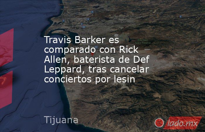 Travis Barker es comparado con Rick Allen, baterista de Def Leppard, tras cancelar conciertos por lesin. Noticias en tiempo real