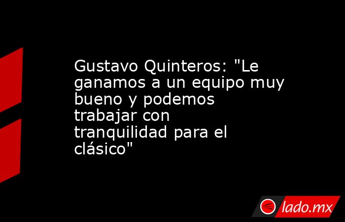 Gustavo Quinteros: 