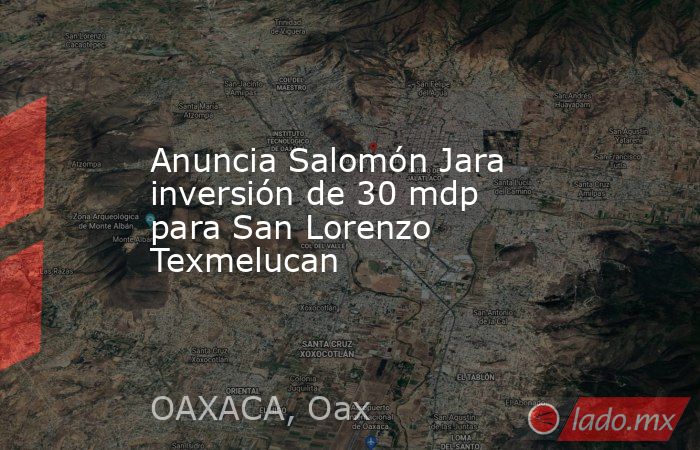 Anuncia Salomón Jara inversión de 30 mdp para San Lorenzo Texmelucan. Noticias en tiempo real