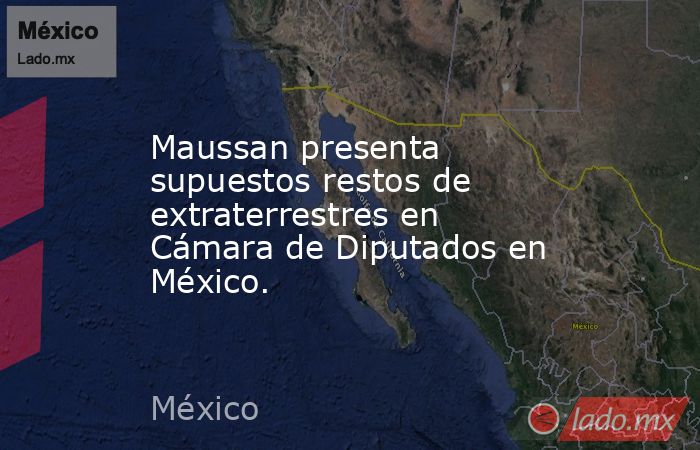 Maussan presenta supuestos restos de extraterrestres en Cámara de Diputados en México.. Noticias en tiempo real