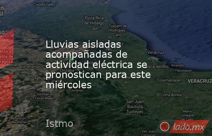 Lluvias aisladas acompañadas de actividad eléctrica se pronostican para este miércoles. Noticias en tiempo real