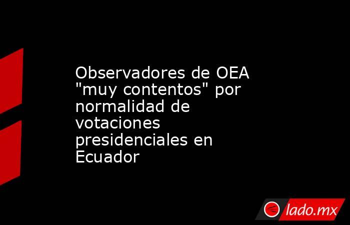 Observadores de OEA 