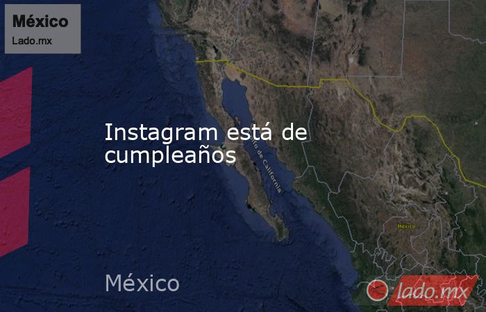 Instagram está de cumpleaños. Noticias en tiempo real