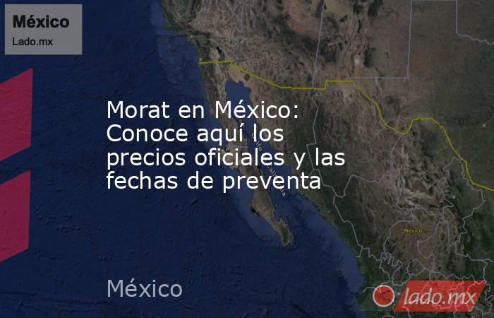 Morat en México: Conoce aquí los precios oficiales y las fechas de preventa. Noticias en tiempo real