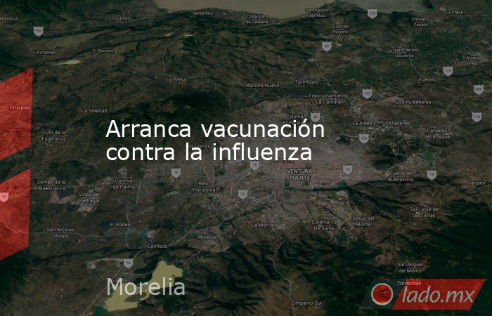 Arranca vacunación contra la influenza. Noticias en tiempo real