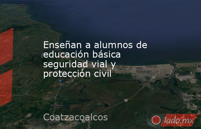 Enseñan a alumnos de educación básica seguridad vial y protección civil. Noticias en tiempo real