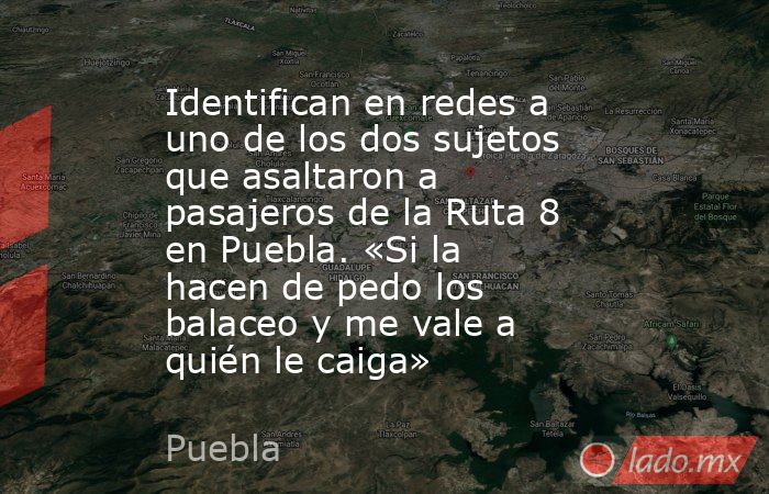 Identifican en redes a uno de los dos sujetos que asaltaron a pasajeros ...