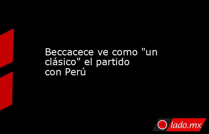 Beccacece ve como 
