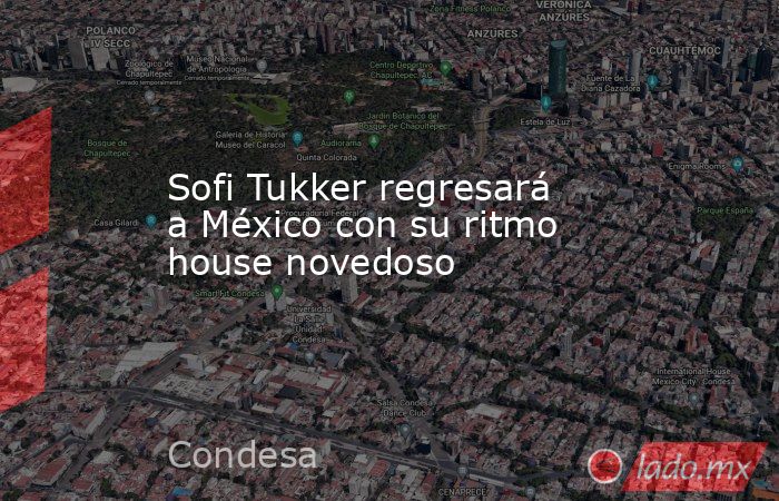 Sofi Tukker regresará a México con su ritmo house novedoso. Noticias en tiempo real