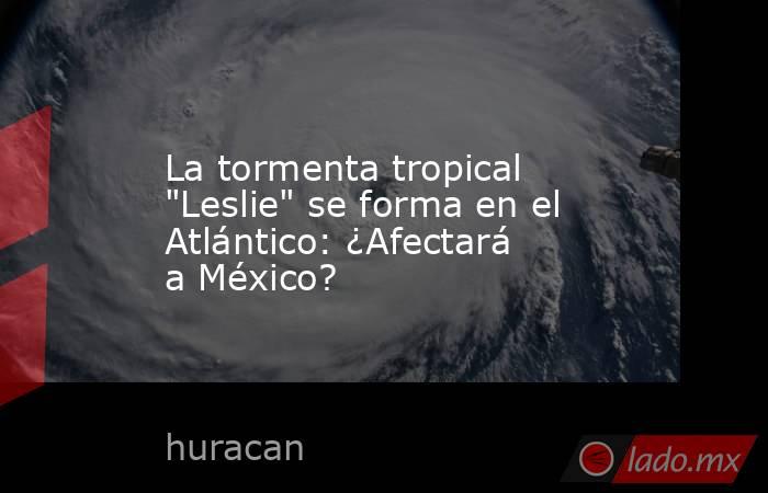 La tormenta tropical 