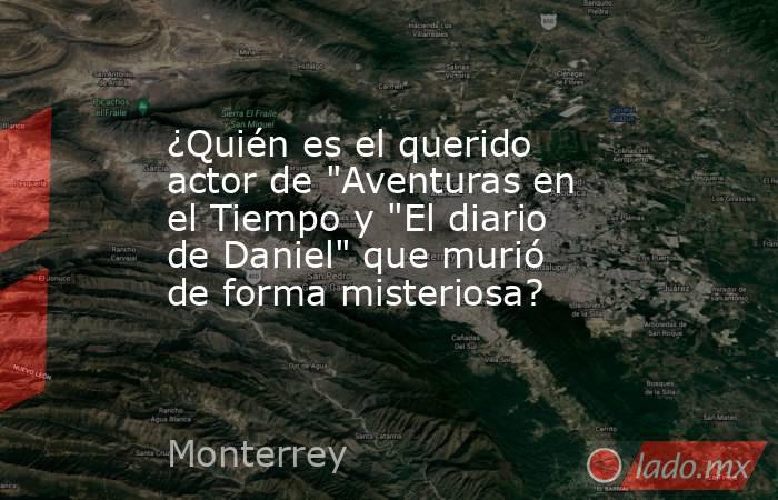 ¿Quién es el querido actor de 