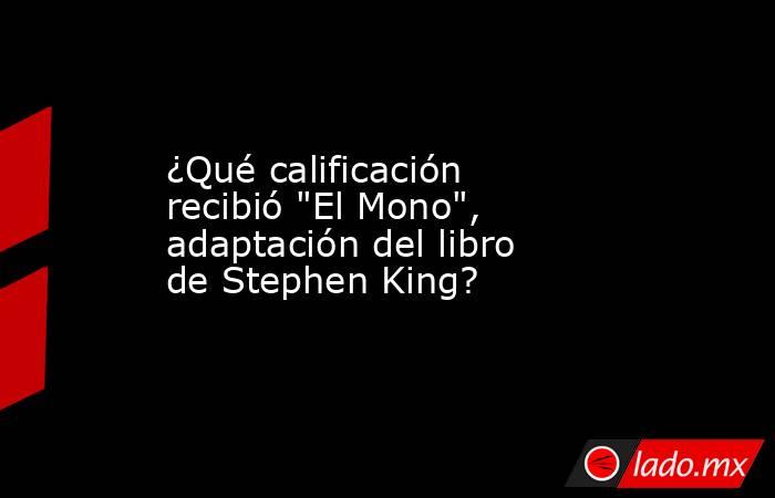 ¿Qué calificación recibió 