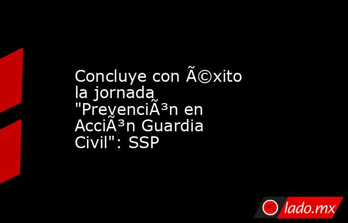 Concluye con Ã©xito la jornada 