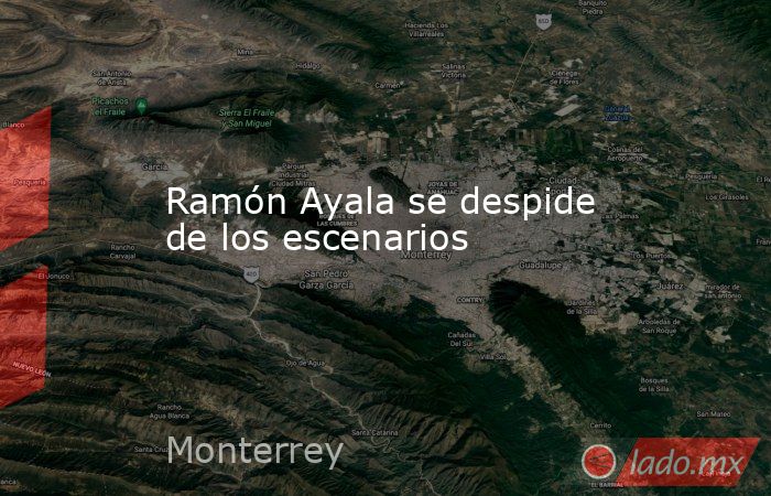 Ramón Ayala se despide de los escenarios. Noticias en tiempo real