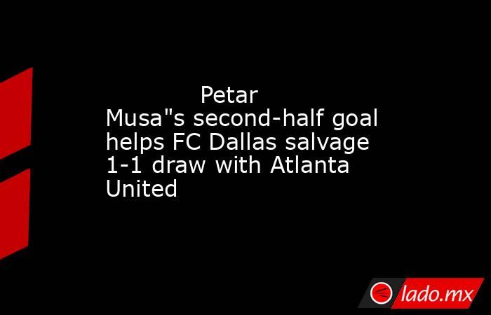             Petar Musa