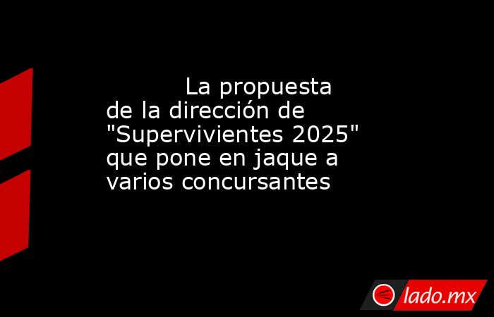                                                                                   La propuesta de la dirección de 