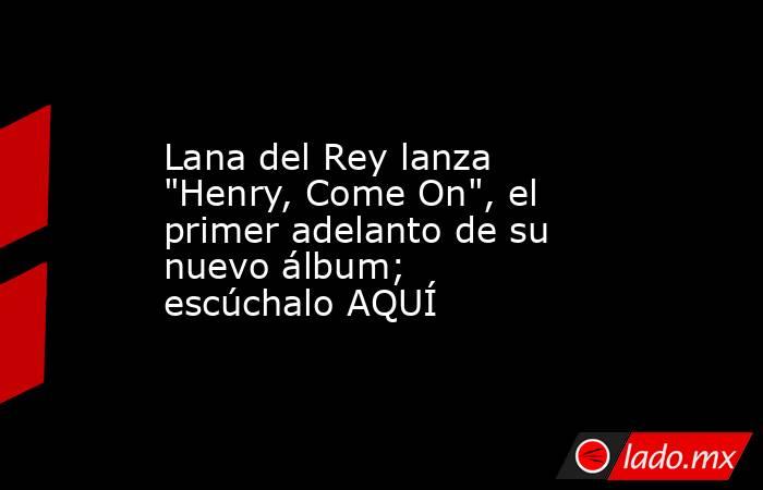 Lana del Rey lanza 
