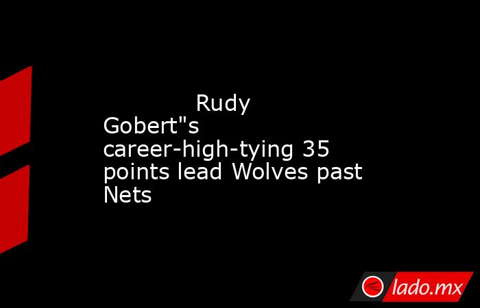             Rudy Gobert