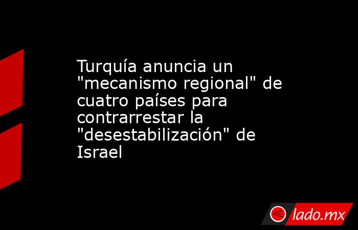 Turquía anuncia un 
