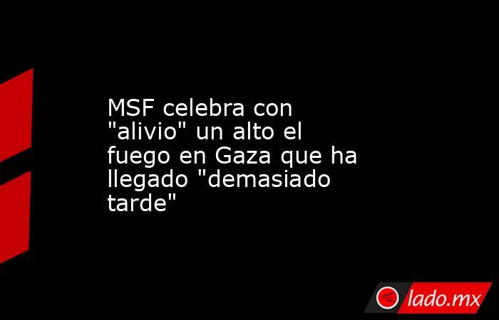MSF celebra con 