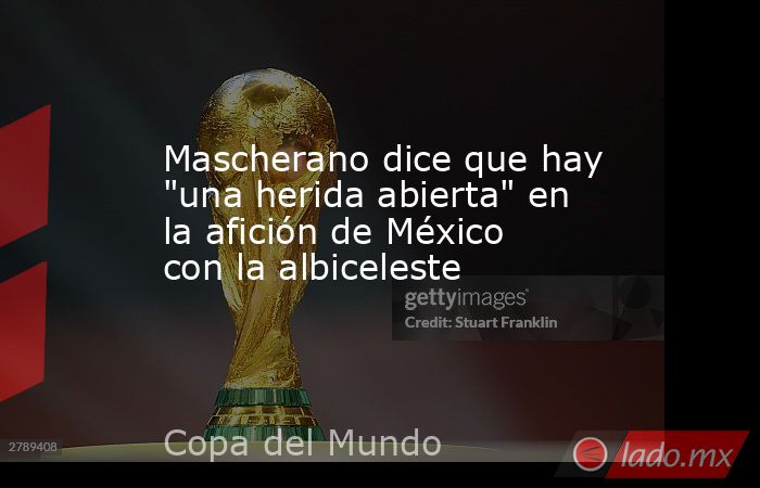 Mascherano dice que hay 