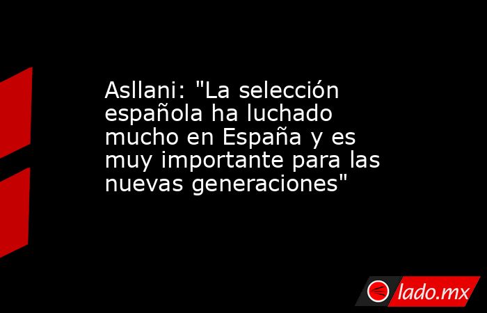 Asllani: 