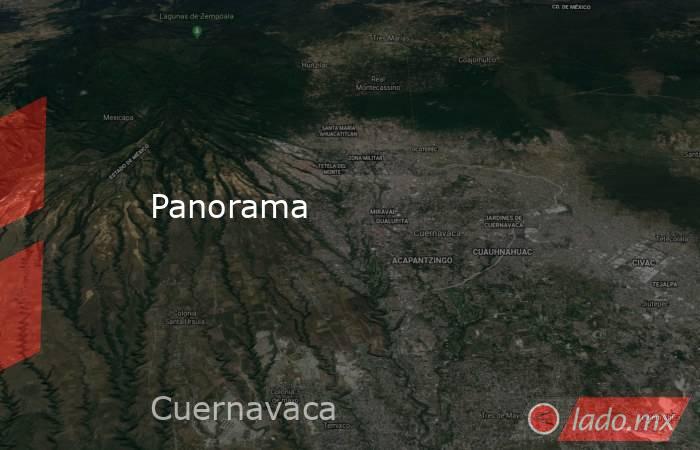 Panorama . Noticias en tiempo real