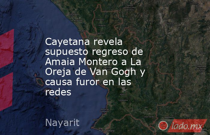 Cayetana revela supuesto regreso de Amaia Montero a La Oreja de Van Gogh y causa furor en las redes. Noticias en tiempo real