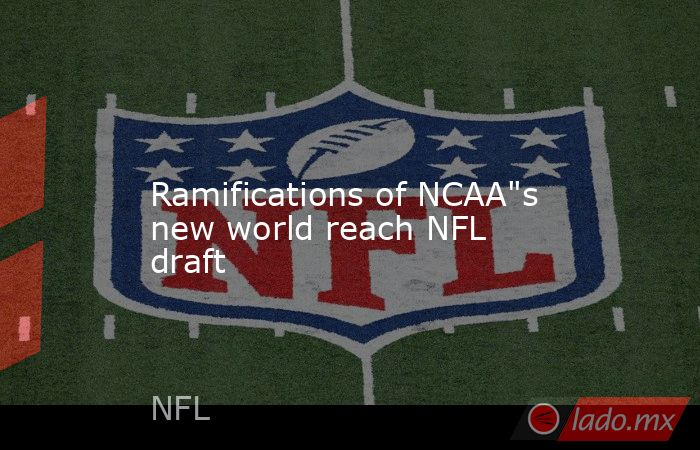             Ramifications of NCAA