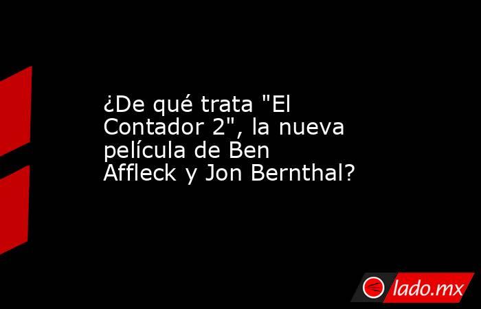 ¿De qué trata 