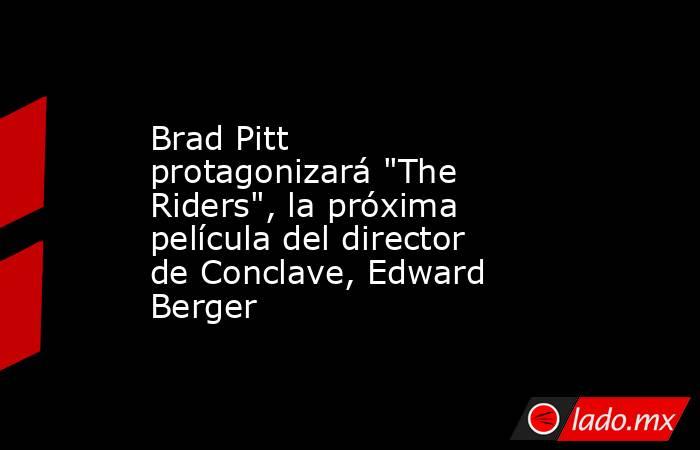 Brad Pitt protagonizará 