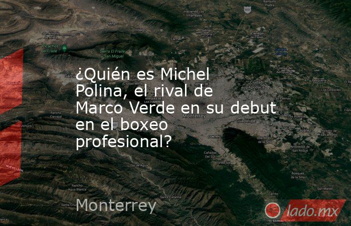 ¿Quién es Michel Polina, el rival de Marco Verde en su debut en el boxeo profesional?. Noticias en tiempo real