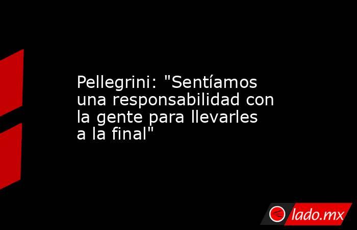                                                               Pellegrini: 