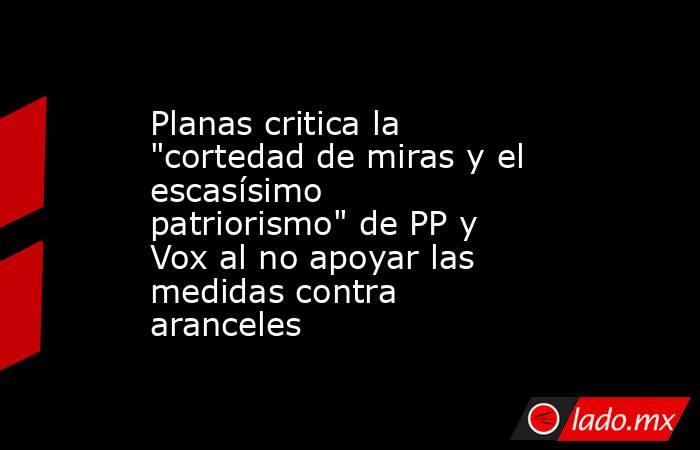 Planas critica la 