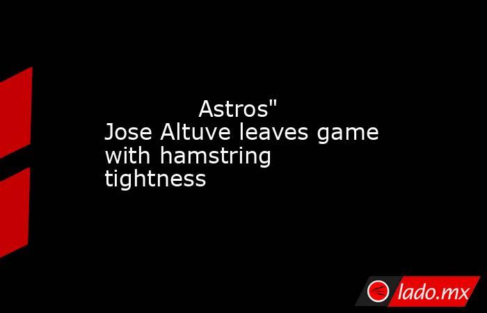             Astros