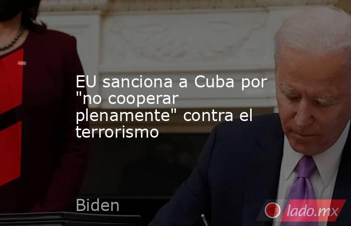 EU sanciona a Cuba por 