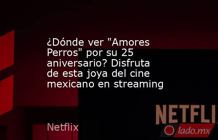 ¿Dónde ver 