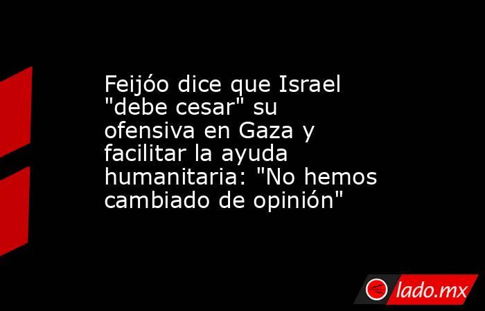 Feijóo dice que Israel 