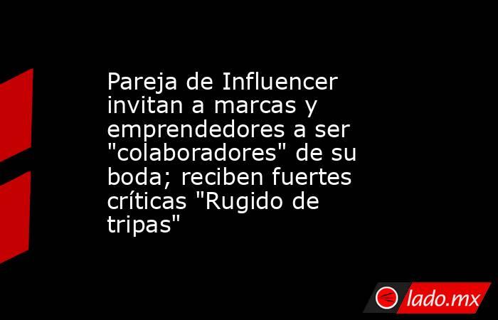 Pareja de Influencer invitan a marcas y emprendedores a ser 
