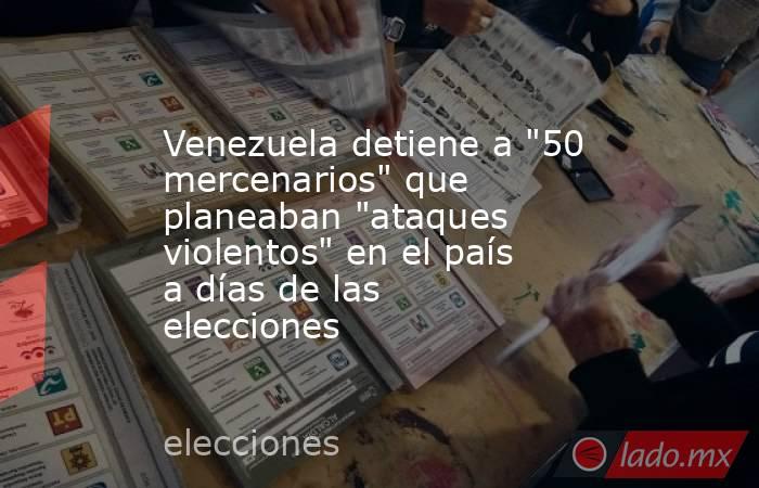 Venezuela detiene a 