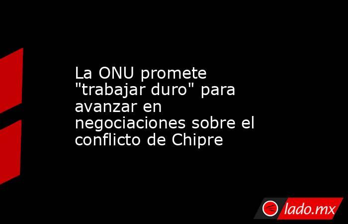 La ONU promete 