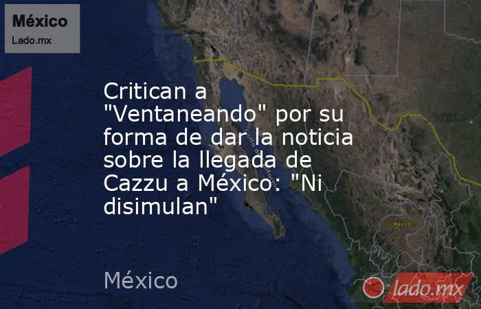Critican a 