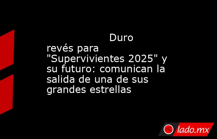                                                                                           Duro revés para 