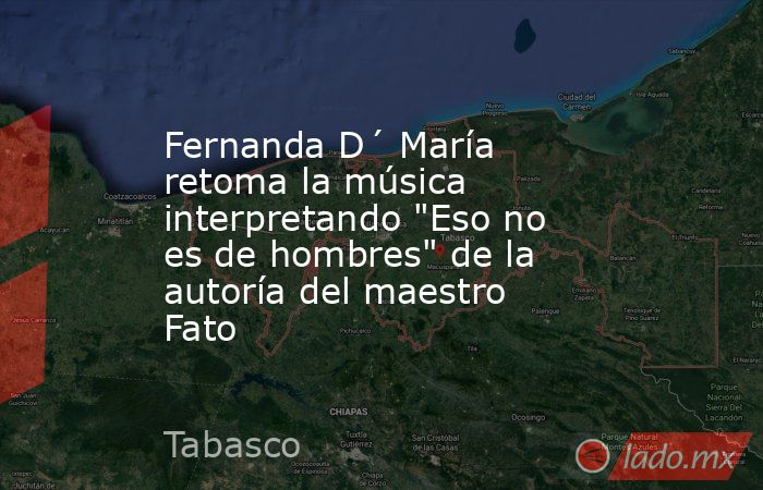 Fernanda D´ María retoma la música interpretando 