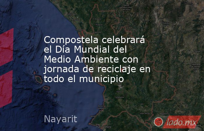 Compostela celebrará el Día Mundial del Medio Ambiente con jornada de reciclaje en todo el municipio. Noticias en tiempo real