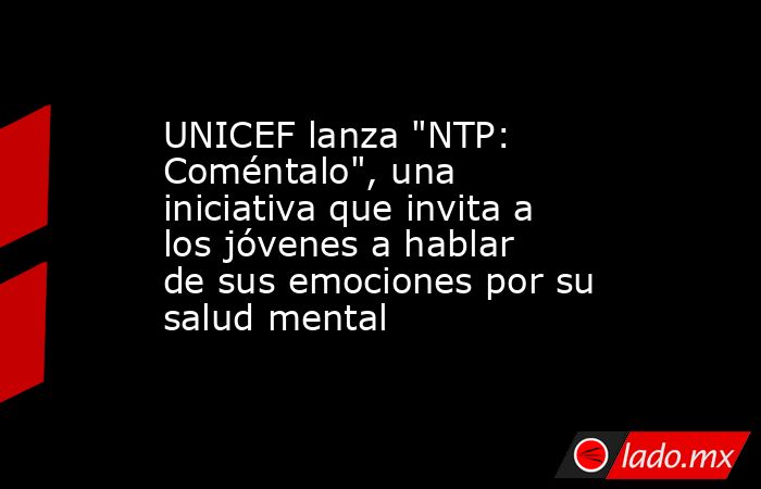 UNICEF lanza 