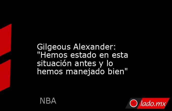                                                                                                                        Gilgeous Alexander: 